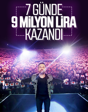 Tarkan Harbiye konserlerinden 9 milyon TL kazandı