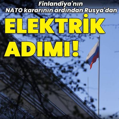 Finlandiya'nın NATO kararı sonrası dikkat çeken adım: Rus Inter RAO, Finlandiya’ya elektrik sevkiyatını durduruyor