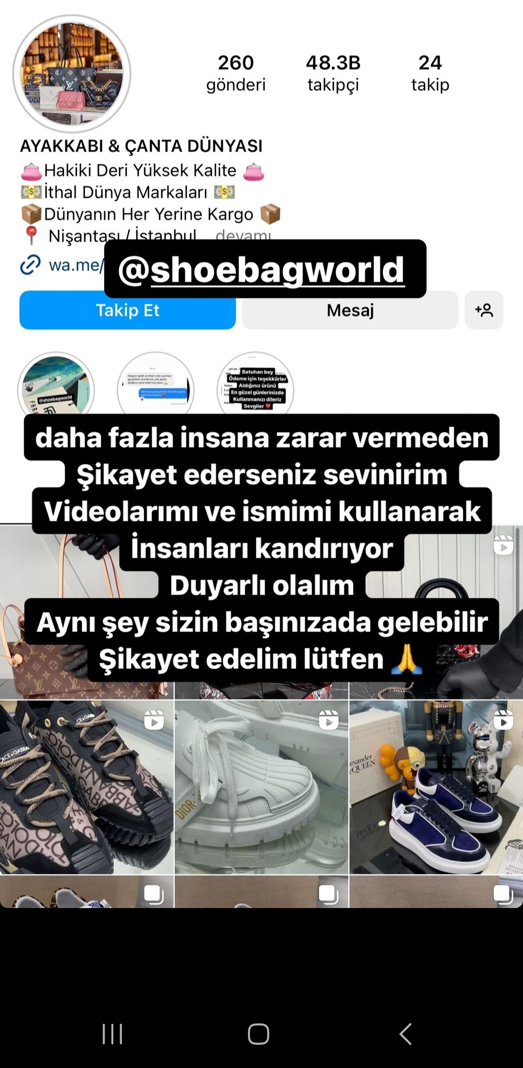 İnstagram'da alış veriş yapanlar Dikkat @shoebagworld 'hakkında bir çok şikayet var.