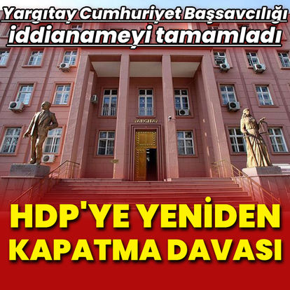 HDP'ye yeniden kapatma davası