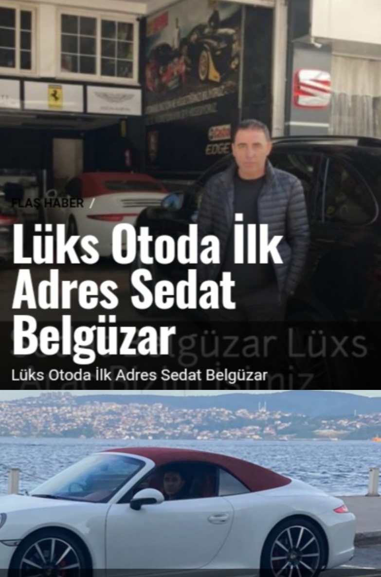 Sedat Belgüzar Lüks Otoda İlk Adres  ..